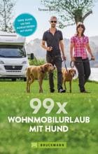 Bruckmann 99x Wohnmobilurlaub mit Hund