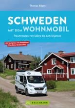 Bruckmann Schweden mit dem Wohnmobil - Traumrouten von Skane bis zum Siljansee