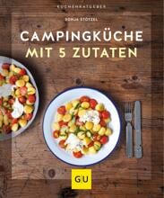 GU Verlag Campingküche mit 5 Zutaten