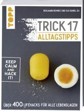 TOPP Trick 17 Alltagstipps - Über 400 Lifehacks für alle Lebenslagen