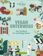 Bruckmann Vegan unterwegs - Das Handbuch für nachhaltiges Reisen